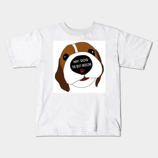 My dog the best medicine Kids T-Shirt